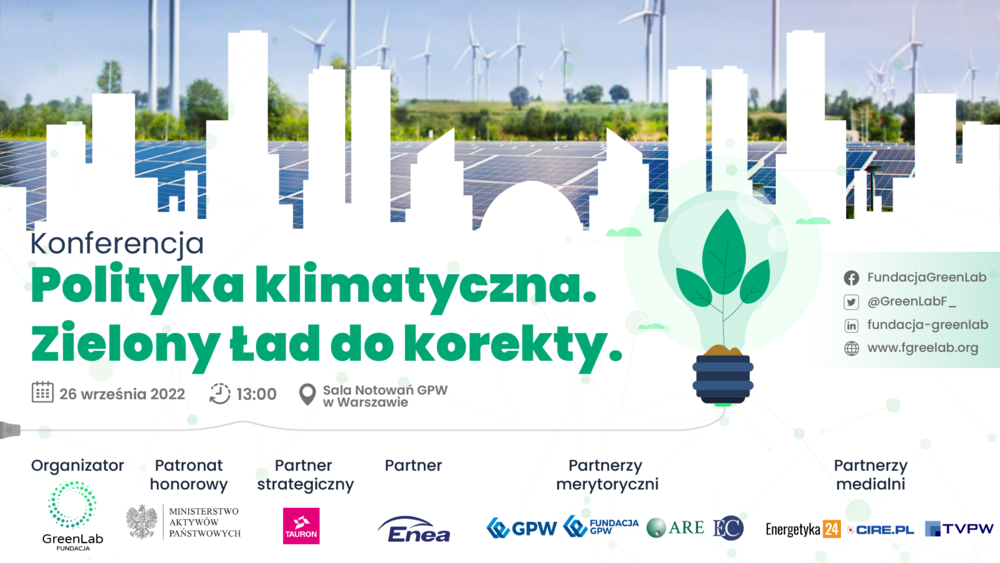 Konferencja "Polityka Klimatyczna: Zielony Ład do korekty"