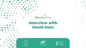 #GreenTalks: Interview with David Hess