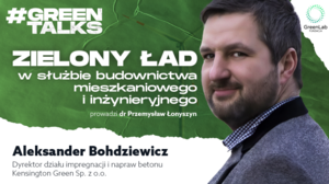 #GreenTalks – Aleksander Bohdziewicz